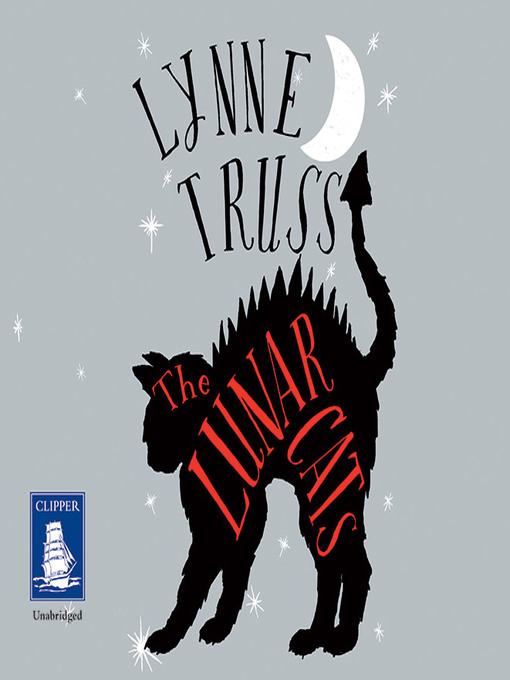 Title details for The Lunar Cats by Lynne Truss - Wait list
